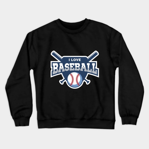 I Love Baseball Crewneck Sweatshirt by captainmood